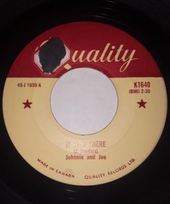 Johnnie & Joe - It Was There / There Goes My Heart (On Fire For You) (7", Single) (Near Mint (NM or M-))