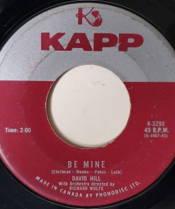 David Hill (4) / The Garlands (2) - Be Mine / Be Mine (7", Single) (Very Good Plus (VG+))