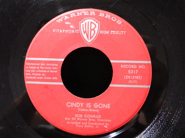 Bob Conrad (3) - Cindy Is Gone (7") (Very Good Plus (VG+))