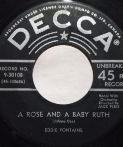 Alternative view of Eddie Fontaine - A Rose And A Baby Ruth / The Years Before (7", Single, Mono) (Near Mint (NM or M-))