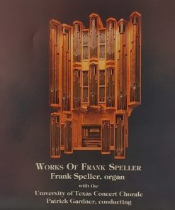 Frank Speller with the University Of Texas Concert Chorale - Works Of Frank Speller (CD) (Near Mint (NM or M-))