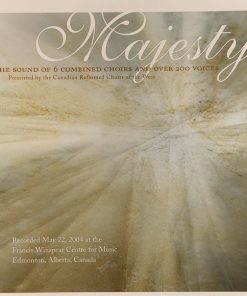 Canadian Reformed Choirs Of The West - Majesty - The Sound Of 6 Combined Choirs And Over 200 Voices (CD, Album) (Near Mint (NM or M-))
