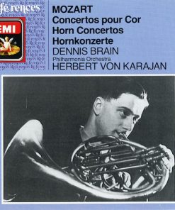 Wolfgang Amadeus Mozart, Dennis Brain, Herbert von Karajan, Philharmonia Orchestra - Concertos Pour Cor = Horn Concertos = Hornkonzerte (CD, Mono, RM) (Near Mint (NM or M-))