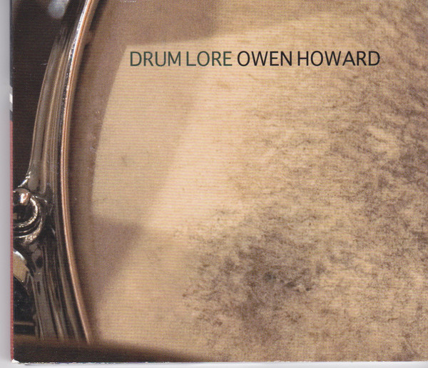 Owen Howard - Drum Lore (CD, Album) (Near Mint (NM or M-))
