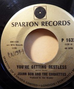 Joann Bon And The Coquettes - You're Getting Restless / I'll Release You  (7", Single) (Fair (F))