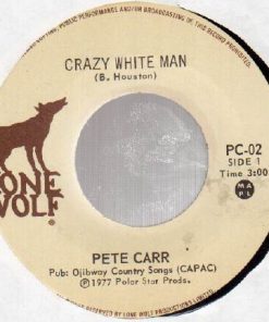 Pete Carr - Crazy White Man (7", Single) (Very Good Plus (VG+))