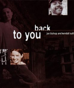 Joe Bishop (2) And Kendall Sullivan - Back To You (CD, Album) (Near Mint (NM or M-))