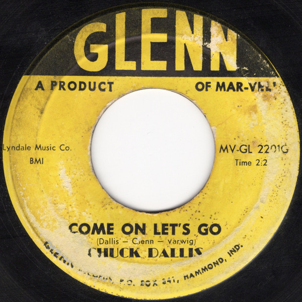Chuck Dallis - Come On Lets Go / Image Of You (7", Single) (Very Good Plus (VG+))