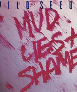 Wild Seeds - Mud, Lies & Shame (LP, Album) (Mint (M))