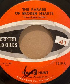 Tommy Hunt - The Parade Of Broken Hearts (7", Single) (Very Good Plus (VG+))