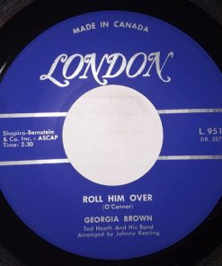 Alternative view of Georgia Brown - Don't Take Your Love From Me / Roll Him Over (7") (Very Good Plus (VG+))