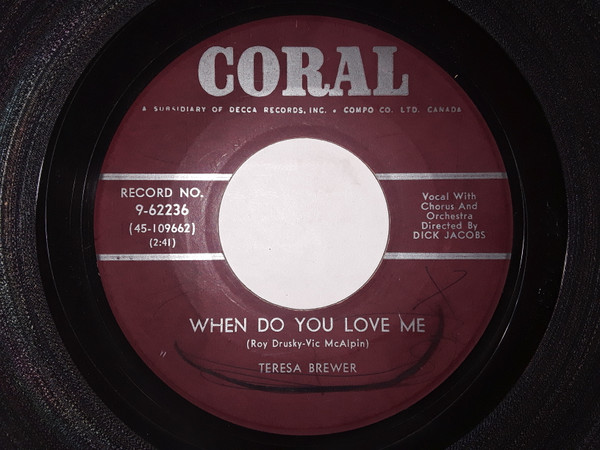 Teresa Brewer - When Do You Love Me / Have You Ever Been Lonely (7") (Very Good (VG))