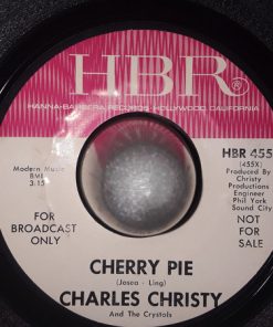 Charles Christy & The Crystals - Cherry Pie / Will I Find Her (7", Single, Promo) (Near Mint (NM or M-))