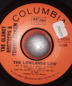 The Clancy Brothers & Tommy Makem - The Lowlands Low / The Good Ship Calibar (7") (Very Good (VG))