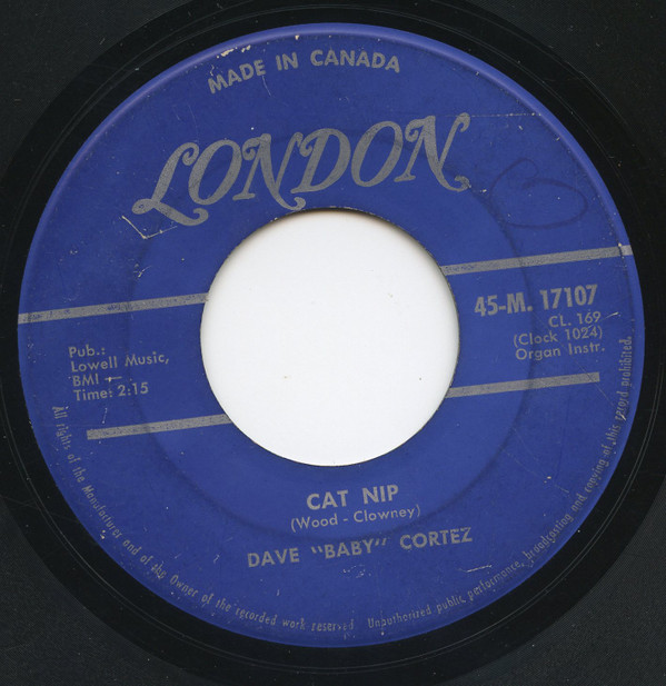 Dave "Baby" Cortez - Cat Nip / Talk Is Cheap (7", Single) (Very Good (VG))