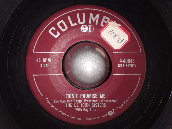 De John Sisters With Ray Ellis - Don't Promise Me (The Can Can Song) / He's Got Time (7", Single) (Very Good (VG))