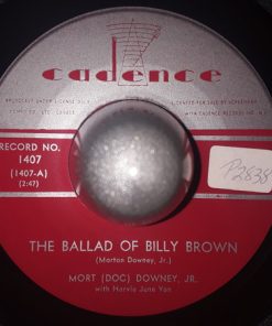 Sean Morton Downey Jr. - The Ballad Of Billy Brown / Flattery (7") (Very Good Plus (VG+))
