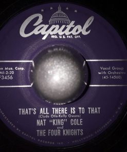 Nat King Cole And The Four Knights - That's All There Is To That / My Dream Sonata (7", Single) (Very Good Plus (VG+))