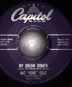 Alternative view of Nat King Cole And The Four Knights - That's All There Is To That / My Dream Sonata (7", Single) (Very Good Plus (VG+))