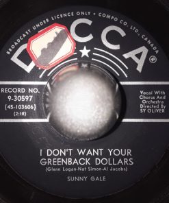 Alternative view of Sunny Gale - For Crying Out Loud / I Don't Want Your Greenback Dollars (7", Single) (Very Good Plus (VG+))