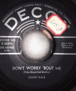 Alternative view of Sunny Gale - My Arms Are A House / Don't Worry 'Bout Me (7", Single, Mono) (Very Good (VG))