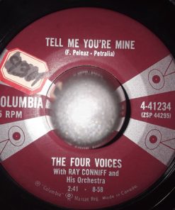 The Four Voices - Tell Me You Love Me, Tell Me You're Mine / Tight Spot (7", Single) (Very Good Plus (VG+))
