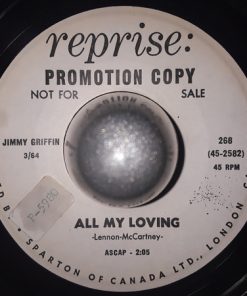 Alternative view of James Griffin (4) - My Baby Made Me Cry / All My Loving (7", Single, Promo) (Very Good Plus (VG+))