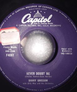 Dan Grissom - Never Doubt Me (7", Single) (Very Good Plus (VG+))