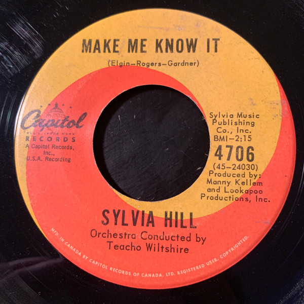 Sylvia Hill - Make Me Know It / Be My Baby (Be My Love, Be Mine) (7", Single) (Very Good Plus (VG+))