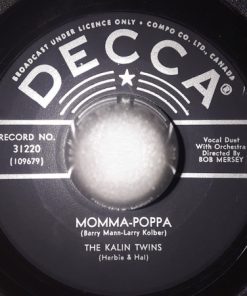 Alternative view of Kalin Twins - You Mean The World To Me / Momma-Poppa (7", Single) (Very Good Plus (VG+))