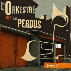 L'Orkestre Des Pas Perdus - Projet 9 (CD, Album) (Near Mint (NM or M-))