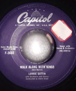 Lonnie Sattin - I Think I Go, I Think I Stay / Walk Along With Kings (7") (Very Good Plus (VG+))