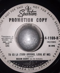 Maxim Saury Et Son Orchestre - Tu Es La (Turn Around, Look At Me / J'Entends Siffler Le Train (500 Miles) (7", Promo) (Very Good Plus (VG+))