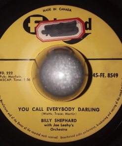 Alternative view of Billy Shepard With Joe Leahy Orchestra - Somebody Stole My Gal / You Call Everybody Darling (7") (Very Good (VG))