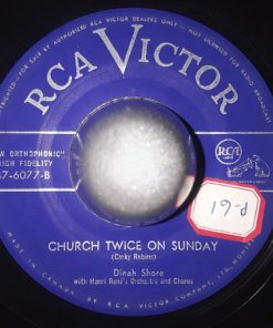 Alternative view of Dinah Shore - Whatever Lola Wants (Lola Gets) / Church Twice On Sunday (7") (Very Good Plus (VG+))