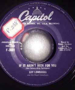 Alternative view of Guy Lombardo And His Royal Canadians - Theme From "Anastasia" / If It Hadn't Been For You (7") (Very Good (VG))