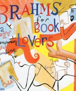 Johannes Brahms - Brahms For Book Lovers (A Cozy Companion For Reading) (CD, Comp, Club, RE, BMG) (Near Mint (NM or M-))