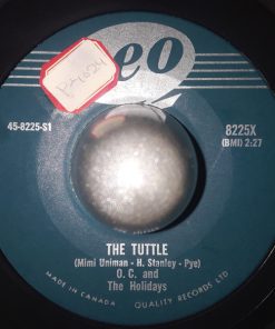 O.C. And The Holidays - The Tuttle / Watch That Action (7") (Very Good Plus (VG+))