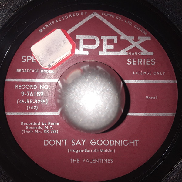 The Valentines - Don't Say Goodnight (7") (Very Good Plus (VG+))