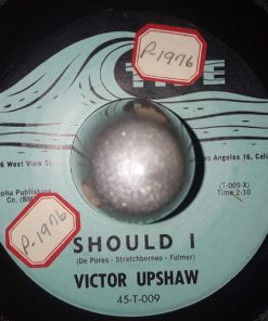 Victor Upshaw - Should I / I Remember (7", Single) (Very Good Plus (VG+))
