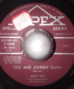 Jimmy Isle - You And Johnny Smith / Goin' Wild (7", Single) (Very Good Plus (VG+))
