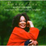 Ranee Lee - Maple Groove - Songs From The Great Canadian Songbook (CD, Album) (Near Mint (NM or M-))