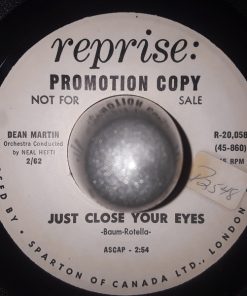 Dean Martin - Just Close Your Eyes / Tik-A-Tee, Tik-A-Tay (7", Promo) (Very Good Plus (VG+))