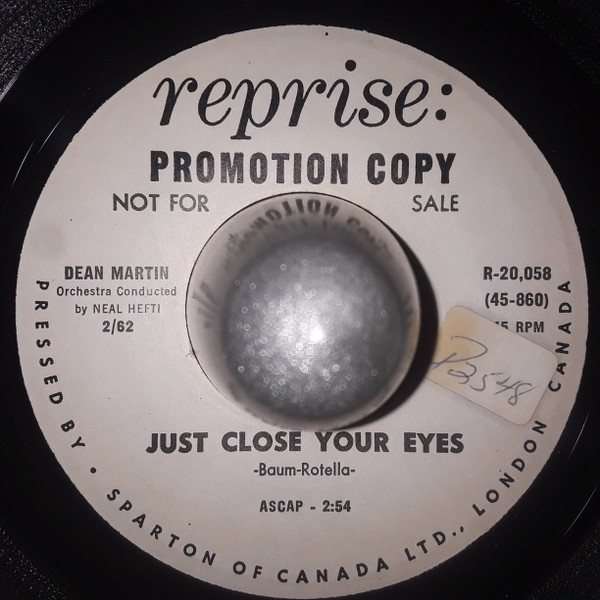 Dean Martin - Just Close Your Eyes / Tik-A-Tee, Tik-A-Tay (7", Promo) (Very Good Plus (VG+))