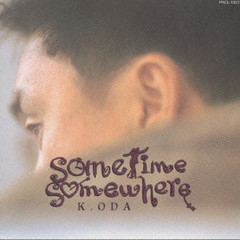 Kazumasa Oda - Sometime Somewhere (CD, Album) (Mint (M))