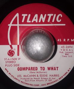 Les McCann & Eddie Harris - Compared To What / Cold Duck (7", Promo, SP) (Very Good Plus (VG+))