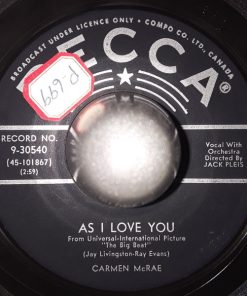 Carmen McRae - As I Love You / Passing Fancy (7", Single) (Very Good Plus (VG+))