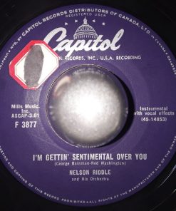 Nelson Riddle And His Orchestra - I'm Gettin' Sentimental Over You (7", Single) (Very Good Plus (VG+))