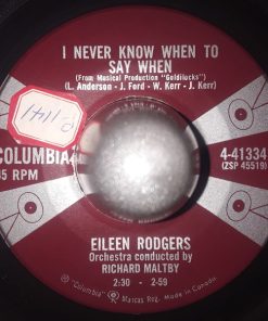 Eileen Rodgers - I Never Know When To Say When / King Of My Heart (7", Single) (Very Good Plus (VG+))