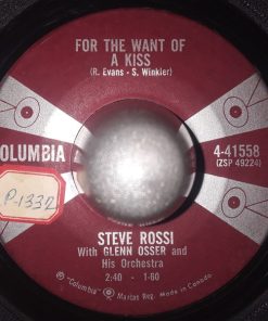 Steve Rossi (3) - For The Want Of A Kiss / In Between My Tears (7", Single) (Very Good Plus (VG+))